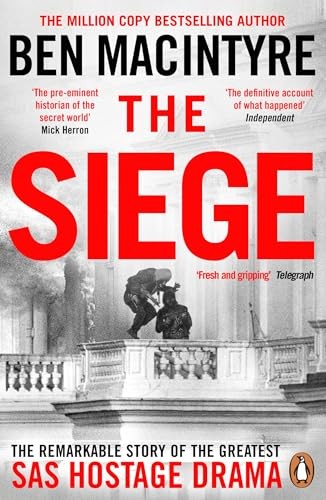 Ben macintyre siege the - ben,