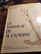 Livre- " Le Vaisseau De 74 Canons" TOME 2 de Jean Boudriot.