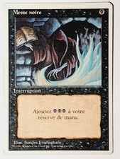 Messe noire Dark ritual    MTG