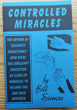 Controlled Miracles by Bill Simon