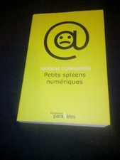 Petits spleens numériques -