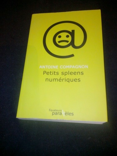 Petits spleens numériques - ,