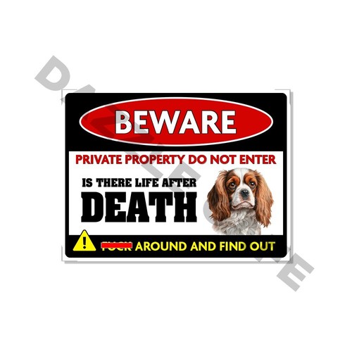 Beware private property - beware,