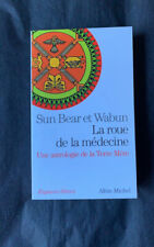 La roue de la médecine : une