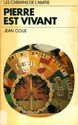 Pierre est vivant jean coué - -,