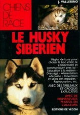 Le husky sibérien - J