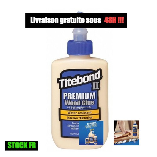 Colle bois titebond - à, ii