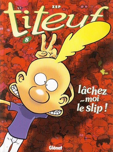 Titeuf lâchez moi - titeuf, lâchez-moi