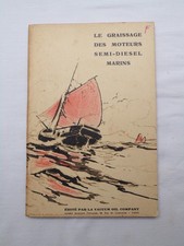 Le graissage des moteurs semi-diesel marins / Vacuum Oil Company / Mobiloil