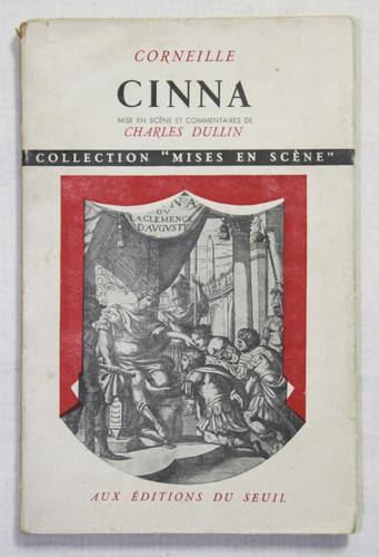 Corneille cinna mise en - –, cinna,