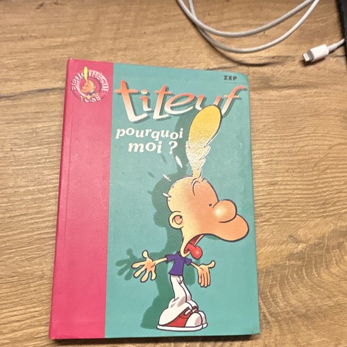 Titeuf pourquoi moi bd en - -, ?