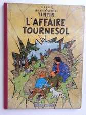 TINTIN 6 L AFFAIRE TOURNESOL T 18 / EO 1956/ HERGE / CASTERMAN / TBE