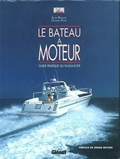 Le bateau à moteur : Guide du