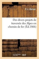 Des Divers Projets de Traverse