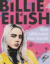 Billie Eilish : L'Ultime Guide