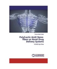 Poly[Lactic Acid] Nano-fibers