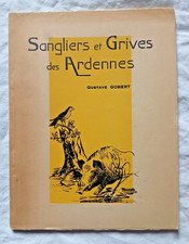 Sangliers et Grives des Ardennes par Gustave Gobert