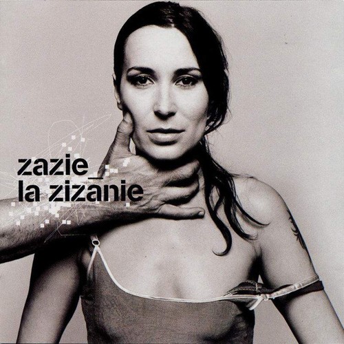 Zazie zizanie cd - zazie, la