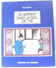 Un serpent dans un bol de the | Thiollier | Bon état