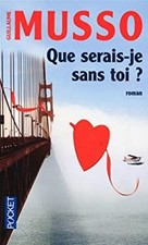 Que Serais-Je Sans Toi Livre De Poche French Edition
