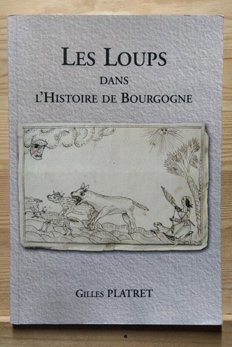 Gilles platret les loups - les,