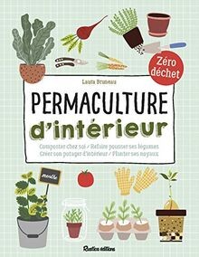 Permaculture dintérieur - ,