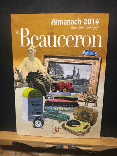 Almanach beauceron 2014 - 2014, bardon