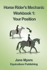 Jane Myers Horse Rider's Mechanic Workbook 1 (Poche) Horse Rider's Mechanic