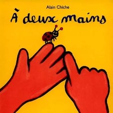 A deux mains, Alain Chiche