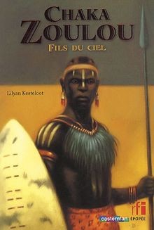 Chaka zoulou fils ciel de - du,