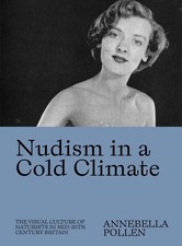 Annebella Pollen Nudism in a Cold Climate (Poche)