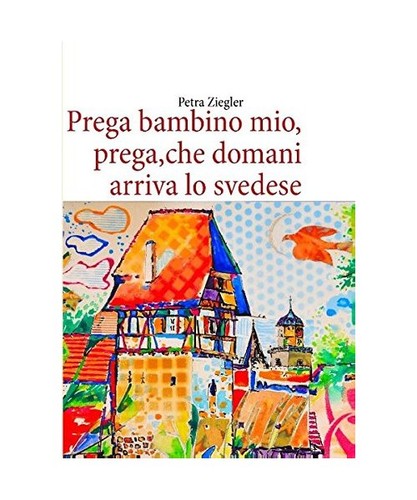 Prega bambino mio che - prega, prega,che
