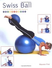 Swiss Ball: For Strength, Tone and Posture, Flett, Maureen, Used; Good Book