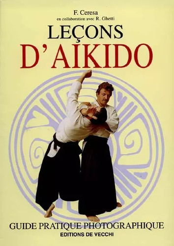 Leçons aïkido ceresa - d'aïkido,,