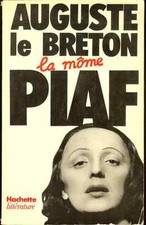 La Mome Piaf by Auguste Le