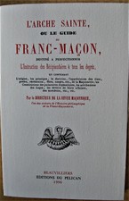 ARCHE SAINTE GUIDE DU FRANC-MAçON PELICAN 1996 EX N° 154