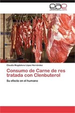 Consumo de Carne de res tratada con Clenbuterol (Paperback or Softback)