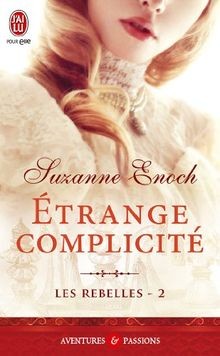 étrange complicité enoch - complicité,