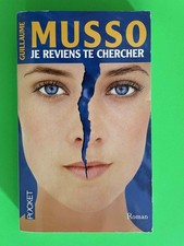 Je reviens te chercher / Guillaume Musso / Pocket 13987