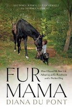 Diana du Pont Fur Mama (Poche)