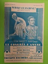 04/ PARTITION PAROLE & CHANSON - Serait-ce un rêve ? (cinéma) - vers 1946