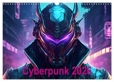 Cyberpunk (Calendrier mural 2026 DIN A3 horizontal), CALVENDO calendrier mensuel