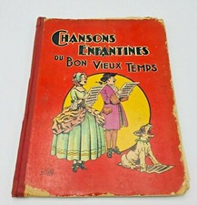 1910 Chansons Enfantines du Bon Vieux Temps French Classic Music Book Child
