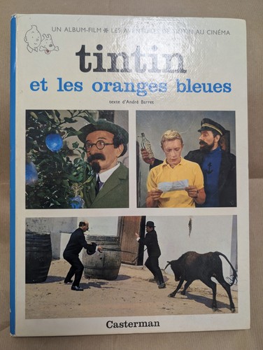 Tintin les oranges bleues - tintin,
