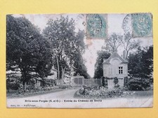 Old postcard 91 - BRIIS sous FORGES Essonne GRILLE entrance to the CHATEAU de SOUCY