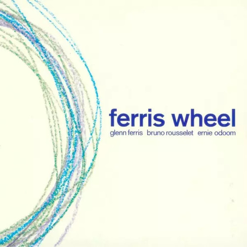 Ferris wheel glenn - ferris,