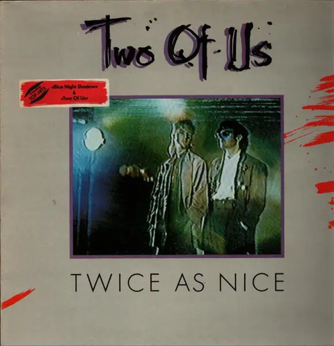 Two twice nice - of, us