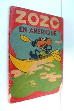BD  ZOZO EN AMÉRIQUE FRANCHI  ED. TOURET 1935  ÉTAT CORRECT DEMEYERE À DUNKERQUE