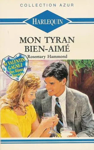 Mon tyran bien - -aimé,