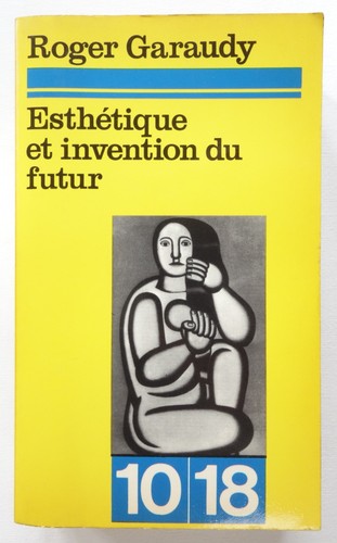 Esthétique invention du - et,